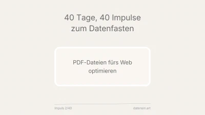 PDF fürs Web optimieren: aus 15 MB mach 1,5 MB