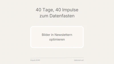 Newsletter-Bilder optimieren: jedes KB zählt, bei jedem Empfänger