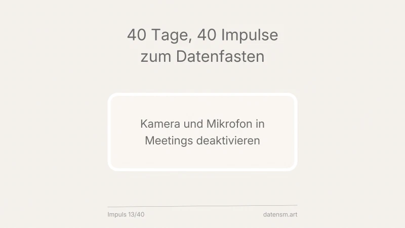 Kamera aus im Meeting: 80 % weniger Daten, gleicher Inhalt