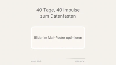 Mail-Footer: das übersehene Datenpaket in jeder Nachricht