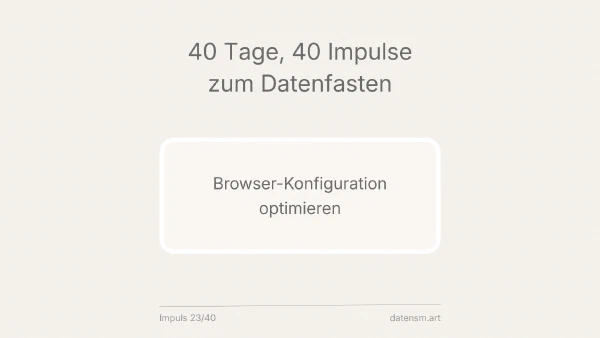 Browser entrümpeln: weniger Tracking, weniger Ballast, mehr Kontrolle
