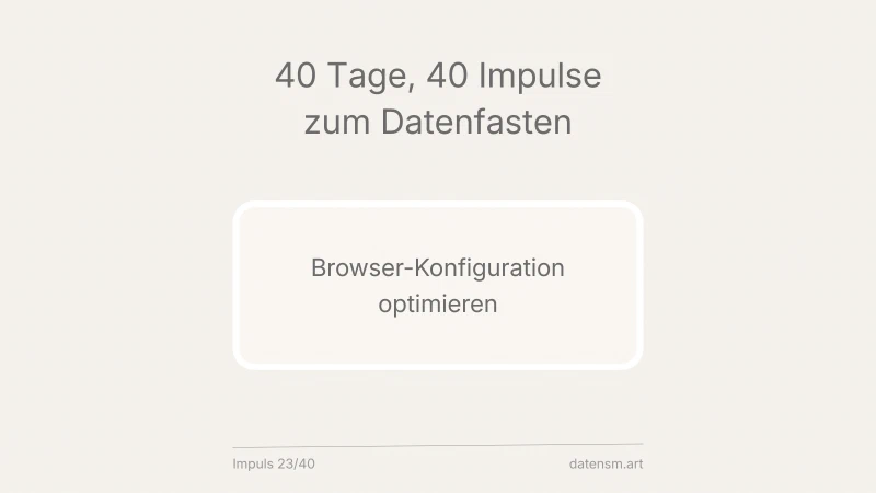 Browser entrümpeln: weniger Tracking, weniger Ballast, mehr Kontrolle