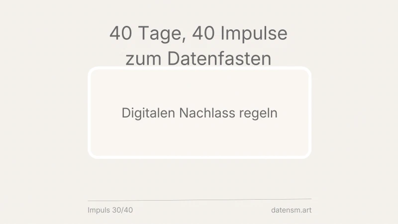 Digitaler Nachlass: wer regelt deine Accounts, wenn du es nicht mehr kannst?