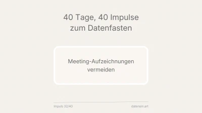 Meeting-Aufzeichnungen: wirklich nötig, oder nur bequem?